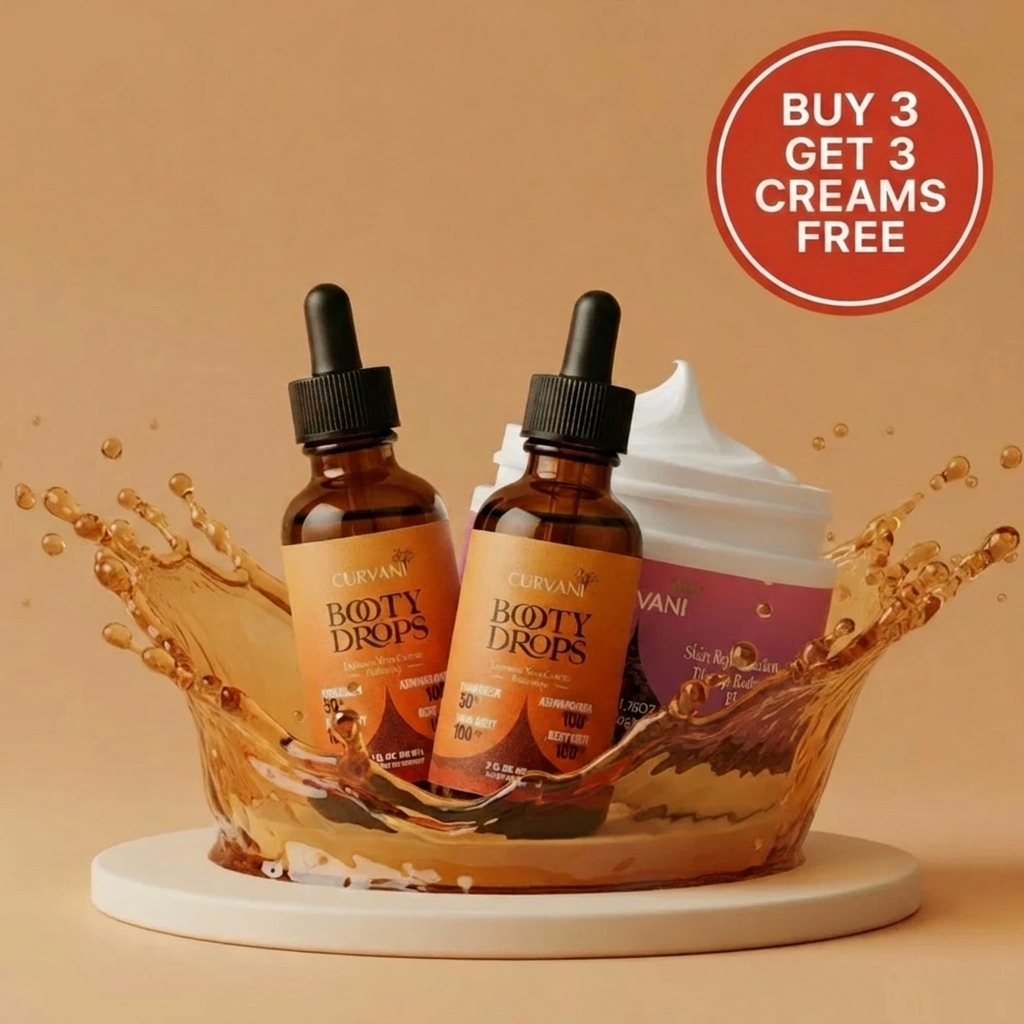 Curvani Booty Drops — 3 Bottles + 3 FREE Cream